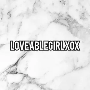 Loveablegirlxox Onlyfans