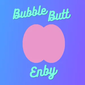 Bubble Butt Enby Onlyfans